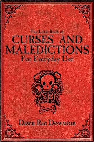Cover of The Little Book of Curses and Maledictions for Everyday Use