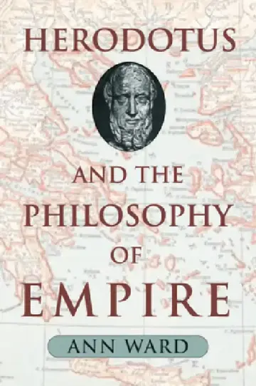 Cover of Herodotus and the Philosophy of Empire
