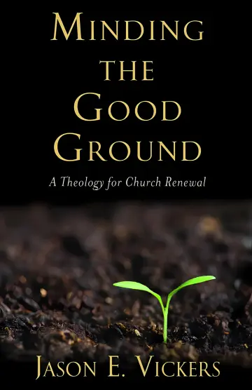 Cover of Minding the Good Ground