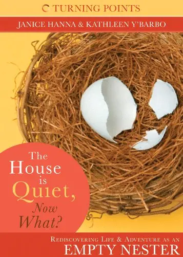 Cover of The House Is Quiet, Now What?