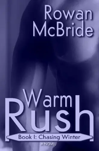 Cover of Warm Rush, Book I