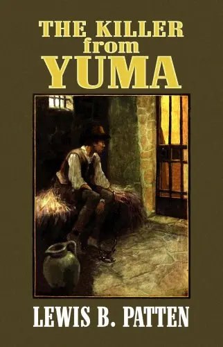 Cover of The Killer from Yuma