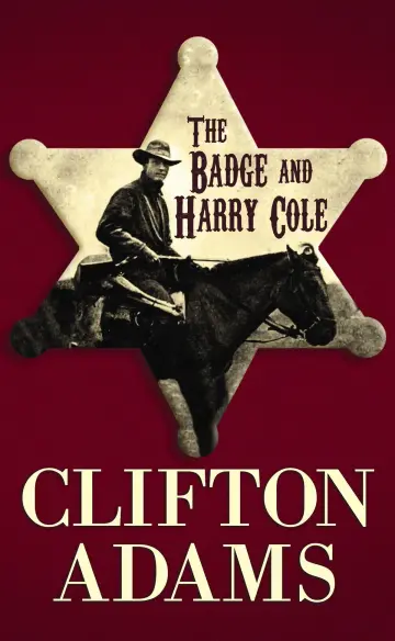 Cover of The Badge and Harry Cole