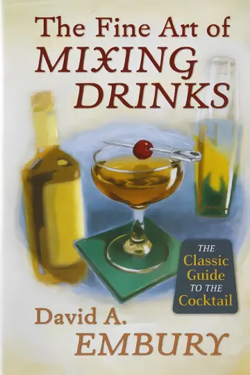 Cover of The Fine Art of Mixing Drinks