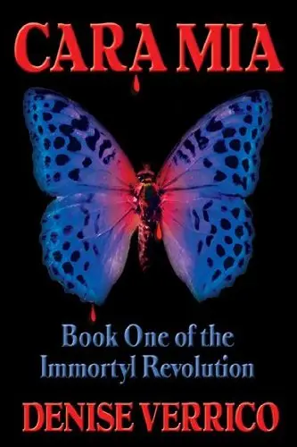 Cover of Cara Mia - Book One of the Immortyl Revolution