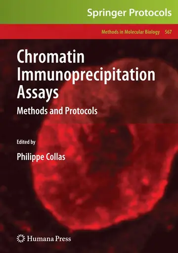 Cover of Chromatin Immunoprecipitation Assays