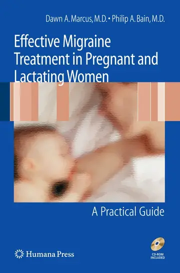 Cover of Effective Migraine Treatment in Pregnant and Lactating Women