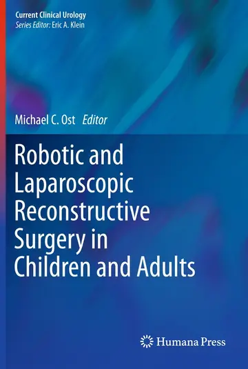 Cover of Robotic and Laparoscopic Reconstructive Surgery in Children and Adults