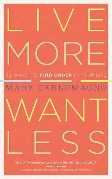 Cover of Live More, Want Less