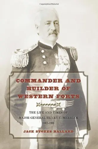 Cover of Commander and Builder of Western Forts