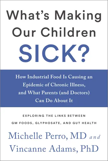 Cover of What's Making Our Children Sick?