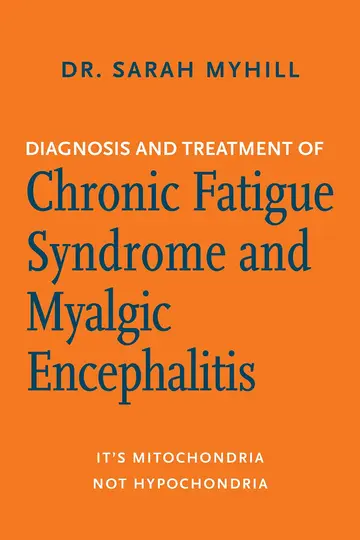 Cover of Diagnosis and Treatment of Chronic Fatigue Syndrome and Myalgic Encephalitis, 2nd Ed