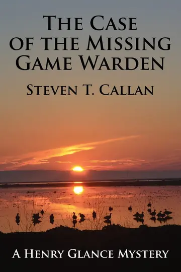 Cover of The Case of the Missing Game Warden