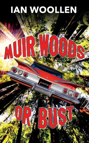Cover of Muir Woods or Bust