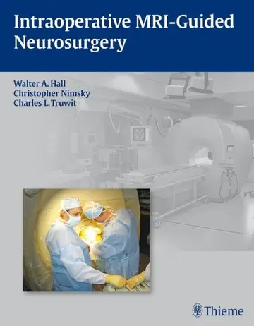 Cover of Intraoperative MRI-Guided Neurosurgery