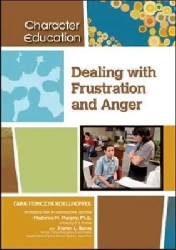 Cover of Dealing with Frustration and Anger