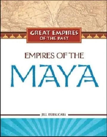 Cover of Empires of the Maya