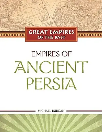 Cover of Empires of Ancient Persia