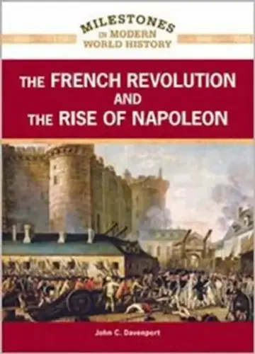 Cover of The French Revolution and the Rise of Napoleon
