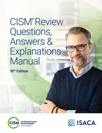 Cover of CISM Review Questions, Answers & Explanations Manual, 10th Ed