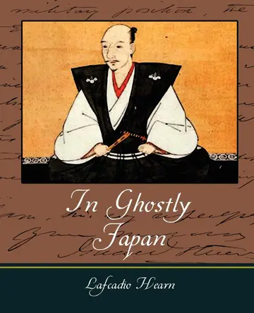 Cover of In Ghostly Japan - Lafcadio Hearn