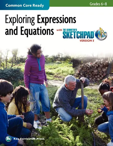 Cover of The Geometer's Sketchpad, Grades 6-8, Exploring Expressions and Equations