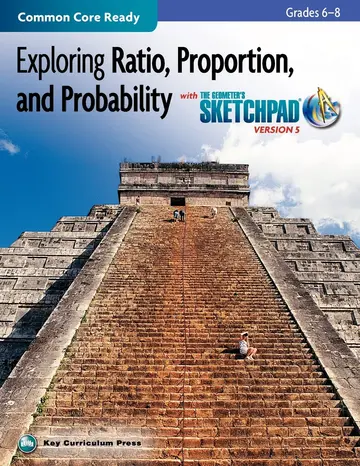 Cover of Exploring Ratio, Proportion, and Probability, Grades 6-8, with the Geometer's Sketchpad