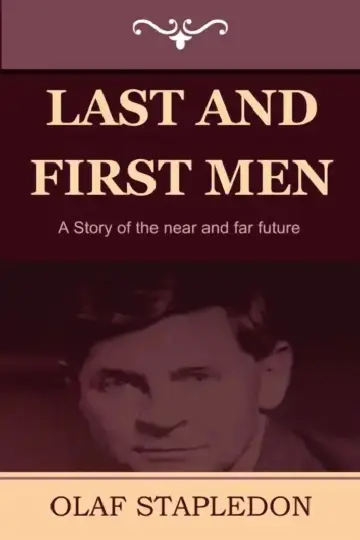 Cover of Last and First Men