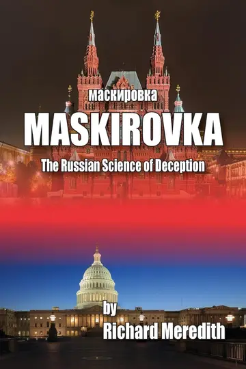 Cover of MASKIROVKA - The Russian Science of Deception