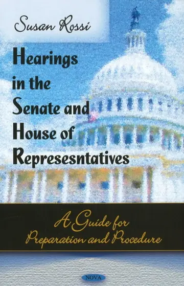 Cover of Hearings in the Senate and House of Representatives