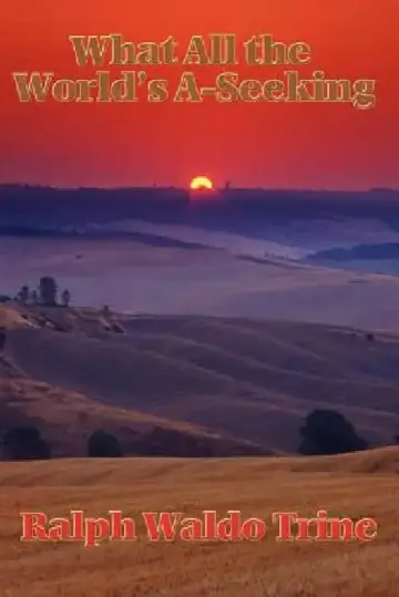 Cover of What All the World's A-Seeking