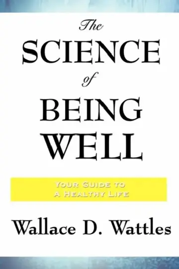 Cover of The Science of Being Well