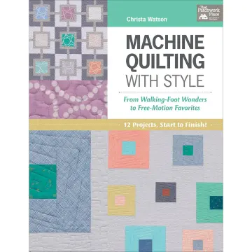 Cover of Machine Quilting with Style