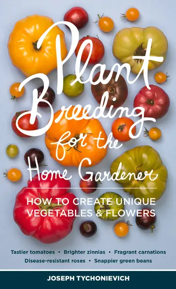 Cover of Plant Breeding for the Home Gardener