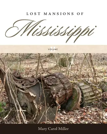 Cover of Lost Mansions of Mississippi, Volume II