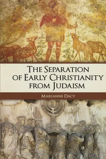 Cover of The Separation of Early Christianity from Judaism