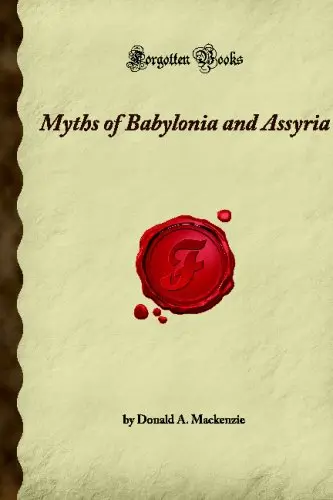 Cover of Myths of Babylonia and Assyria