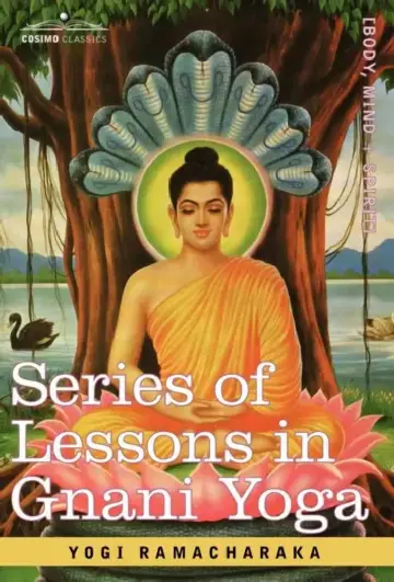 Cover of Series of Lessons in Gnani Yoga