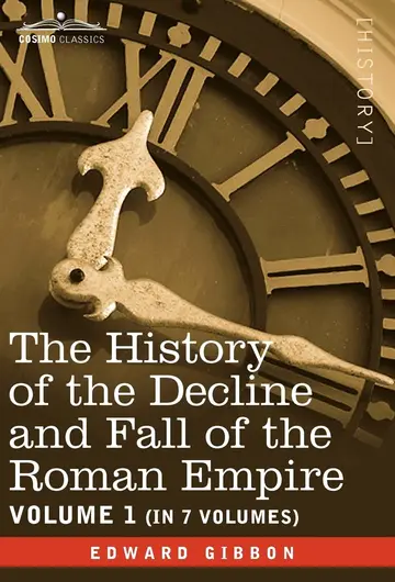 Cover of The History of the Decline and Fall of the Roman Empire, Vol. I