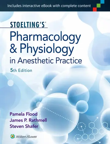 Cover of Stoelting’s Pharmacology & Physiology in Anesthetic Practice