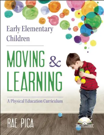 Cover of Early Elementary Children Moving & Learning