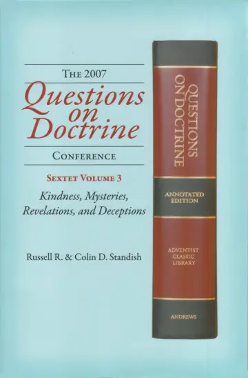 Cover of The 2007 "Questions on Doctrine" Conference Vol. 3 Kindness, Mysteries, Revelations, and Deceptions