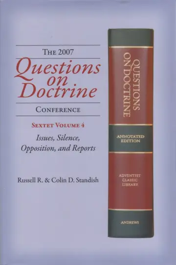 Cover of The 2007 "Questions on Doctrine" Conference Vol. 4