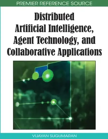 Cover of Distributed Artificial Intelligence, Agent Technology, and Collaborative Applications