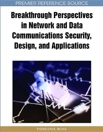 Cover of Breakthrough Perspectives in Network and Data Communications Security, Design and Applications