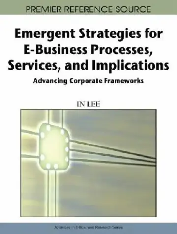 Cover of Emergent Strategies for E-Business Processes, Services, and Implications