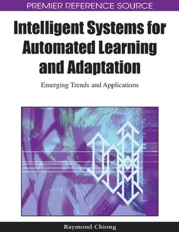 Cover of Intelligent Systems for Automated Learning and Adaptation