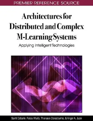 Cover of Architectures for Distributed and Complex M-Learning Systems