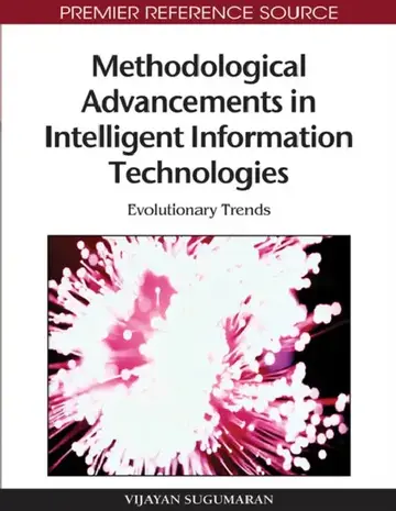 Cover of Methodological Advancements in Intelligent Information Technologies