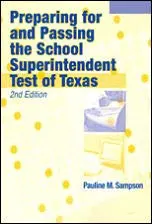 Cover of Preparing for and Passing the Texas State School Superintendency Test